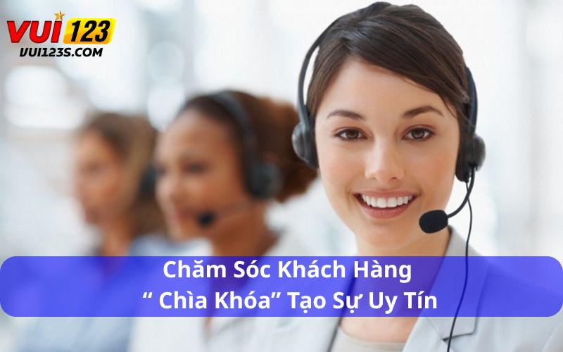 Chăm sóc khách hàng