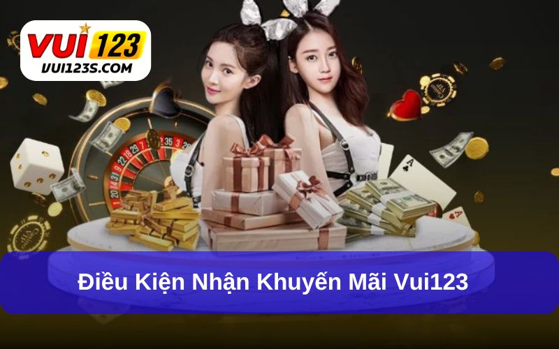 Khuyến mãi Vui123 Quy định về việc nhận khuyến mãi Vui123