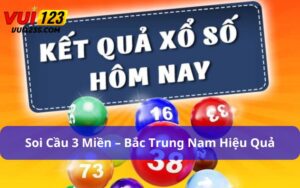 Những sai lầm cần tránh để soi cầu 3 miền – Bắc Trung Nam hiệu quả