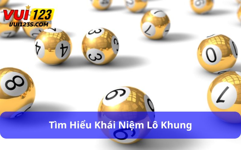 Khám Phá Lô Khung Là Gì? Bật Mí Chiến Lược Chơi Hiệu Quả Lô khung là phương pháp chơi lô đề được nhiều người áp dụng