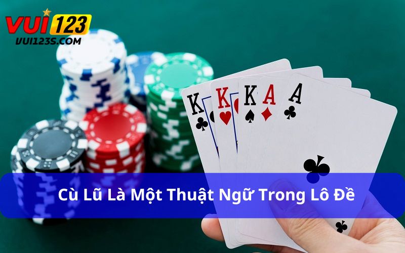 Cù Lũ là gì? Tìm Hiểu Cách Chơi Và Bí Quyết Thành Công Cù Lũ là một thuật ngữ trong lô đề